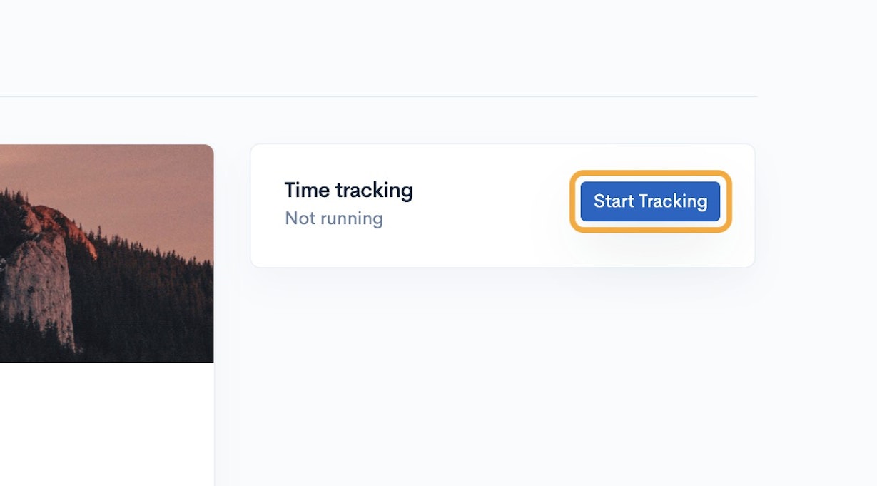Click on Start Tracking, if you want to start tracking your working time