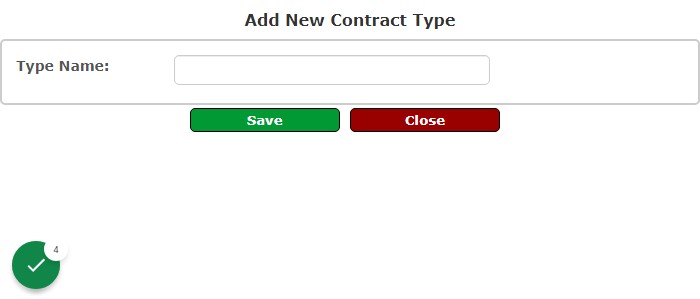 Fill in the details in the pop out form i.e. Contract type name. Once done click on the save button to submit the details