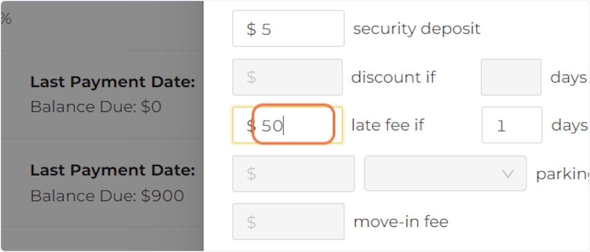 Enter the Late Fee Amount.