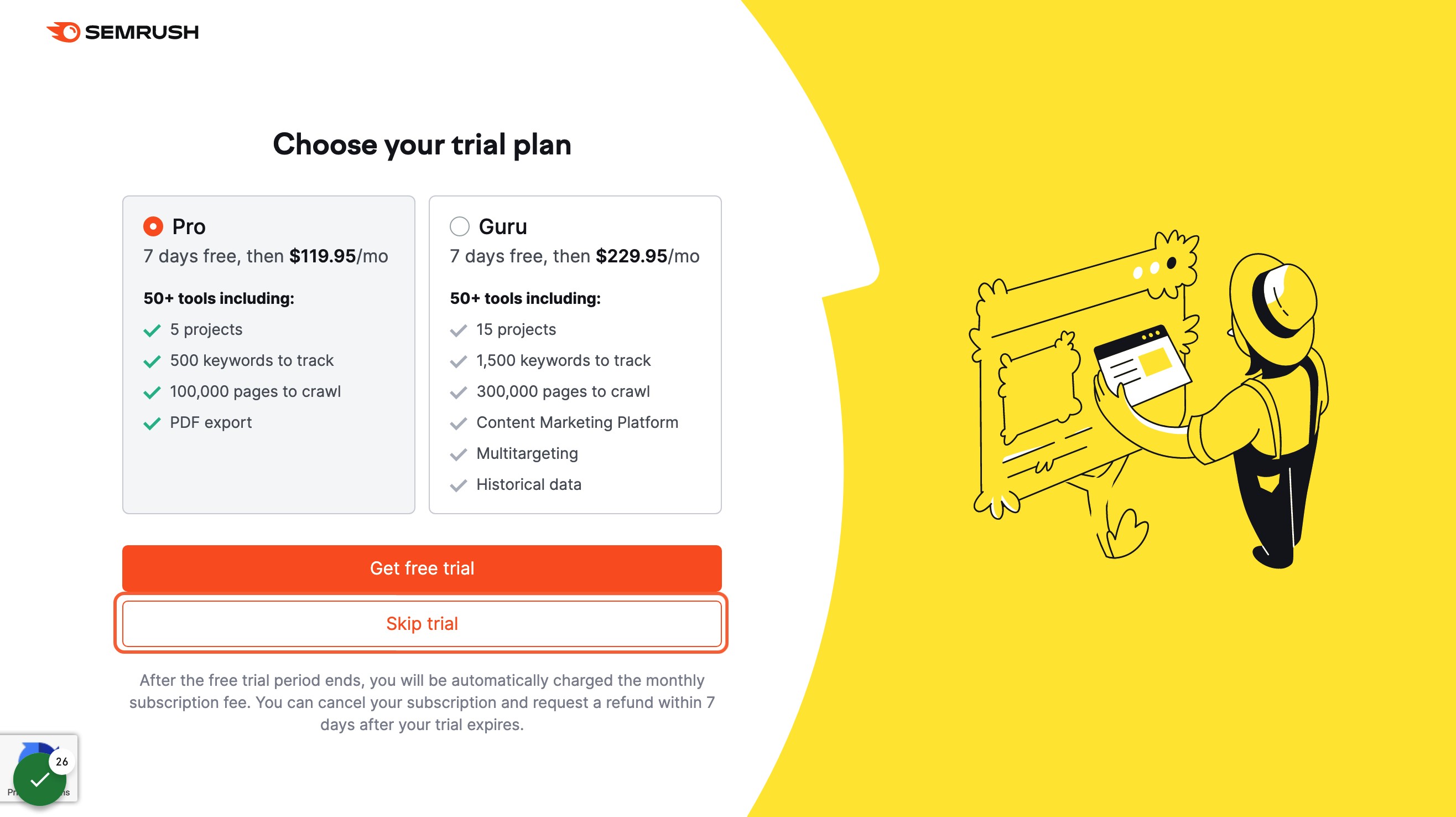 Click on Skip trial if you're OK with doing some extra work. Otherwise click on Get free trial and enter your credit card information for your 7-day trial of the full product.