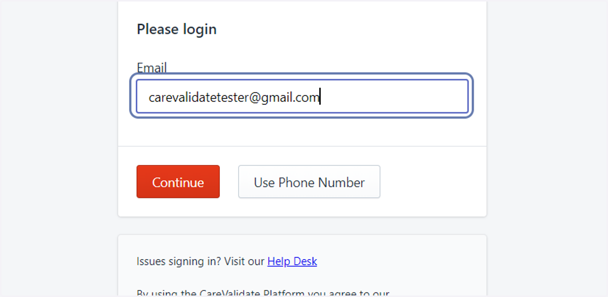Type the email address your organization provided to CareValidate in the box