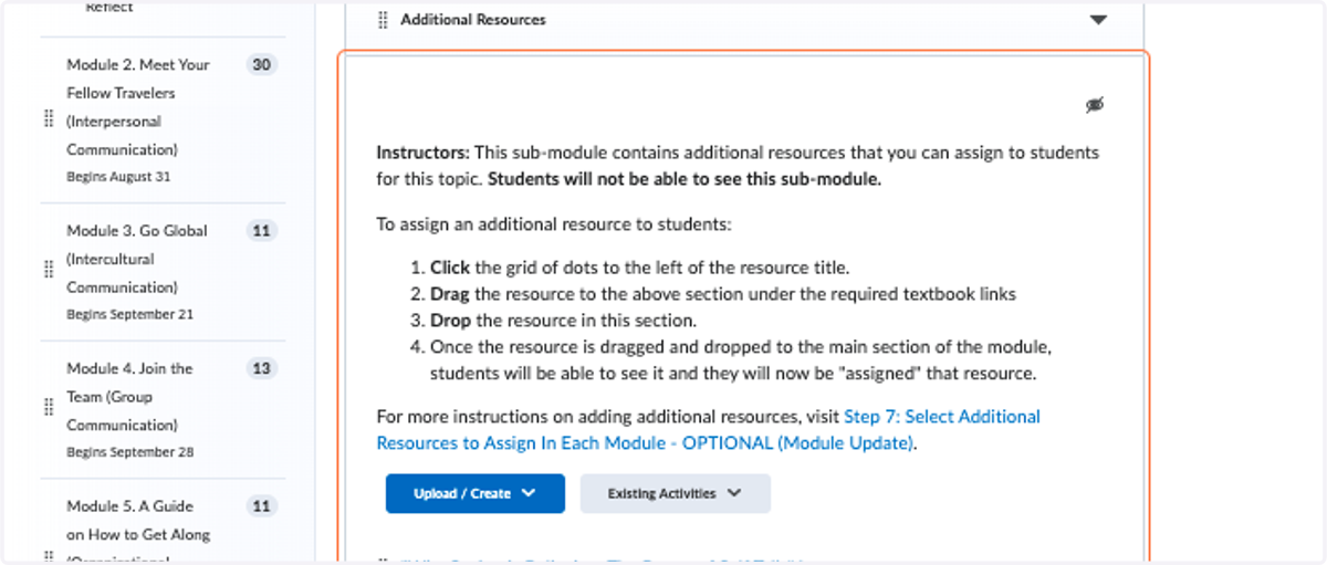 Instructor Support: Hidden instructions in the "Additional Resource" sub-modules for part-time instructors to select supplemental content specific to their learners