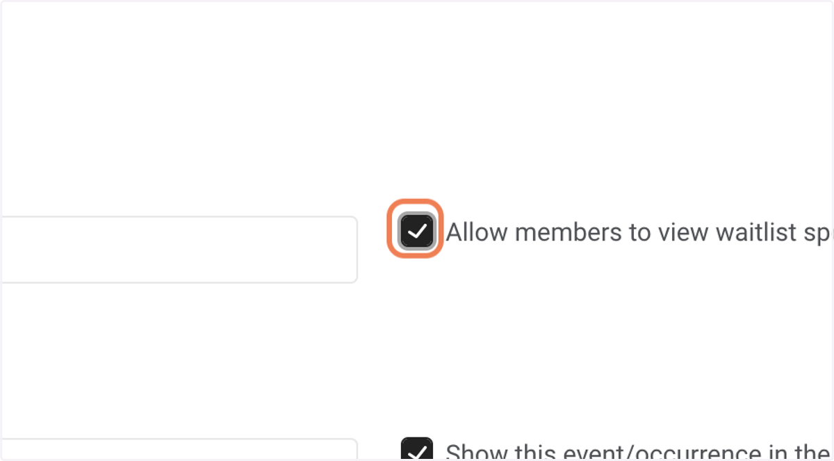 Check "Allow members to view waitlist spot?"