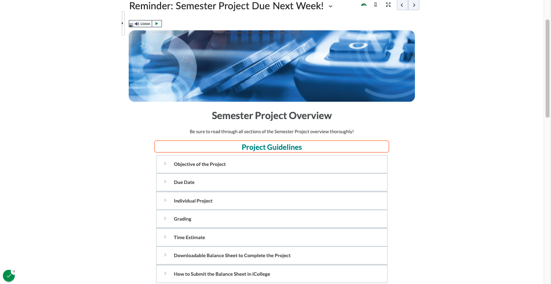 Project Pages: Reminders of and countdowns to major projects situated throughout the course with concise and transparent project guidelines