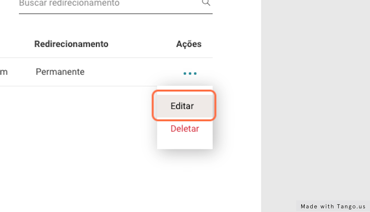 Após inserir, na listagem de redirecionamento clicar no menu e Editar ou Deletar