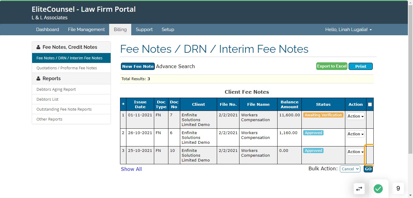 The fee note raised has been submitted and the status will read Awaiting Verification