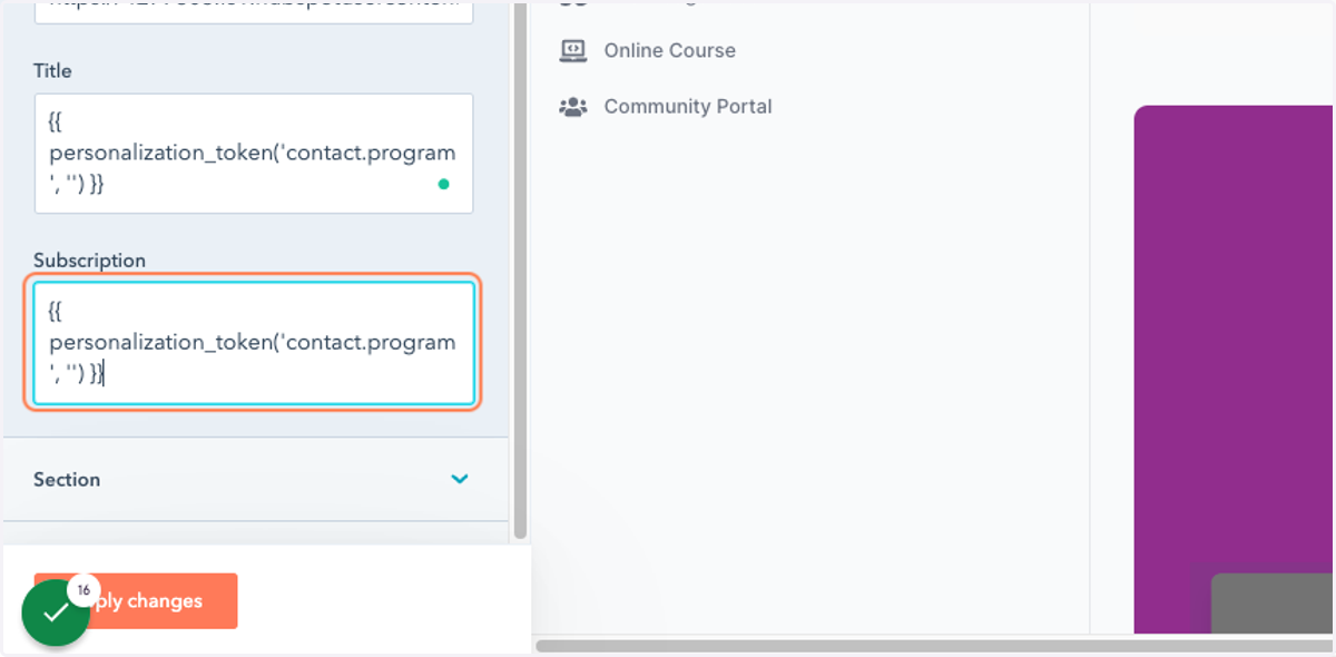 Click on Subscription and set with a personalisation token and then apply
