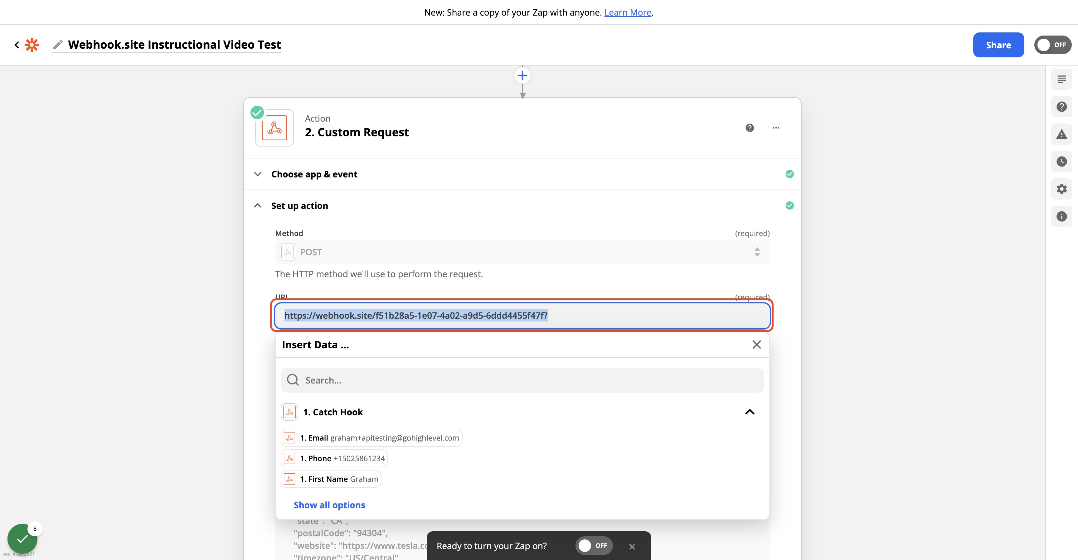 Replace the HighLevel API URL with the Webhook.site testing URL