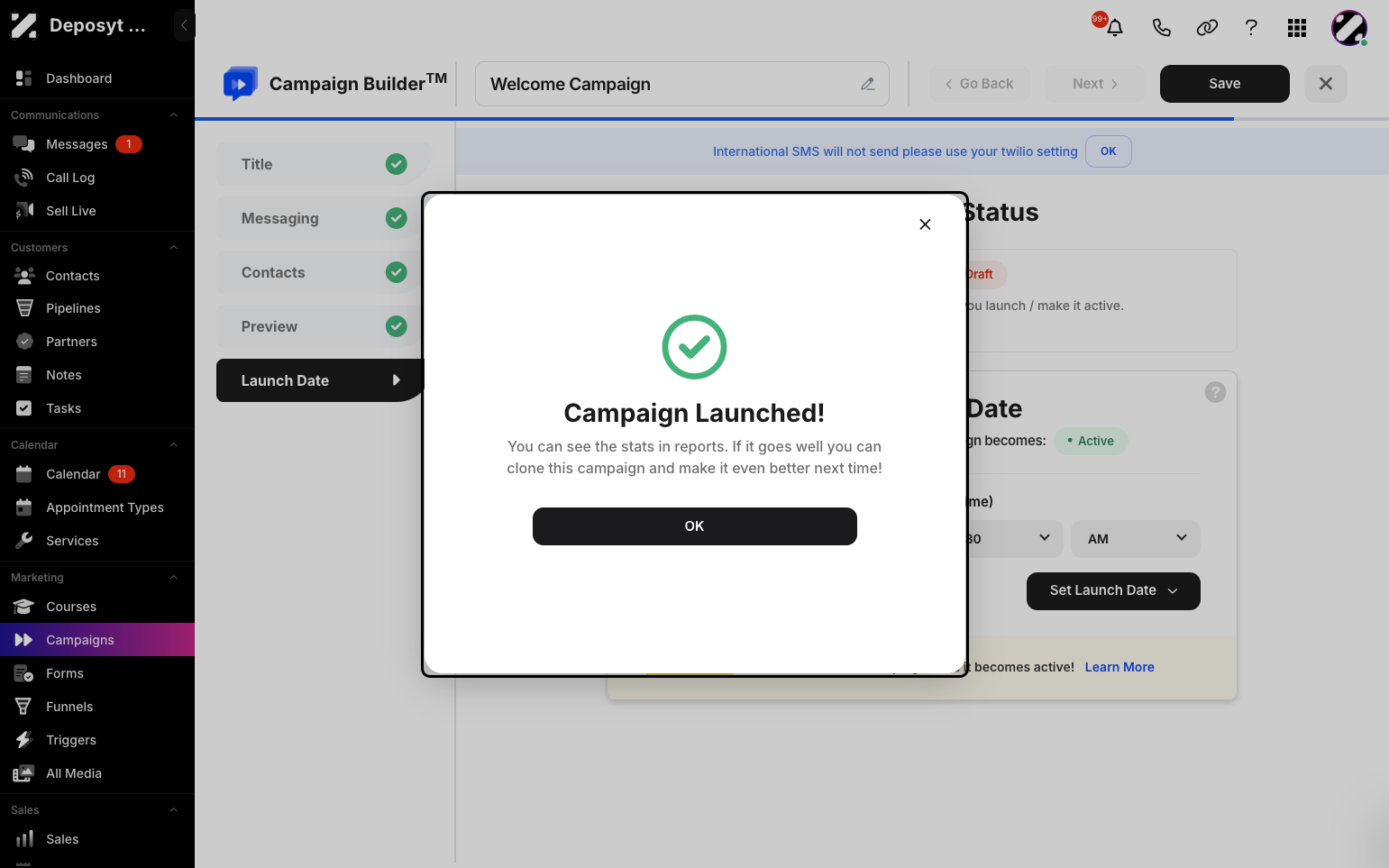 Step 10: A confirmation message appears, indicating that you have successfully launched your campaign.