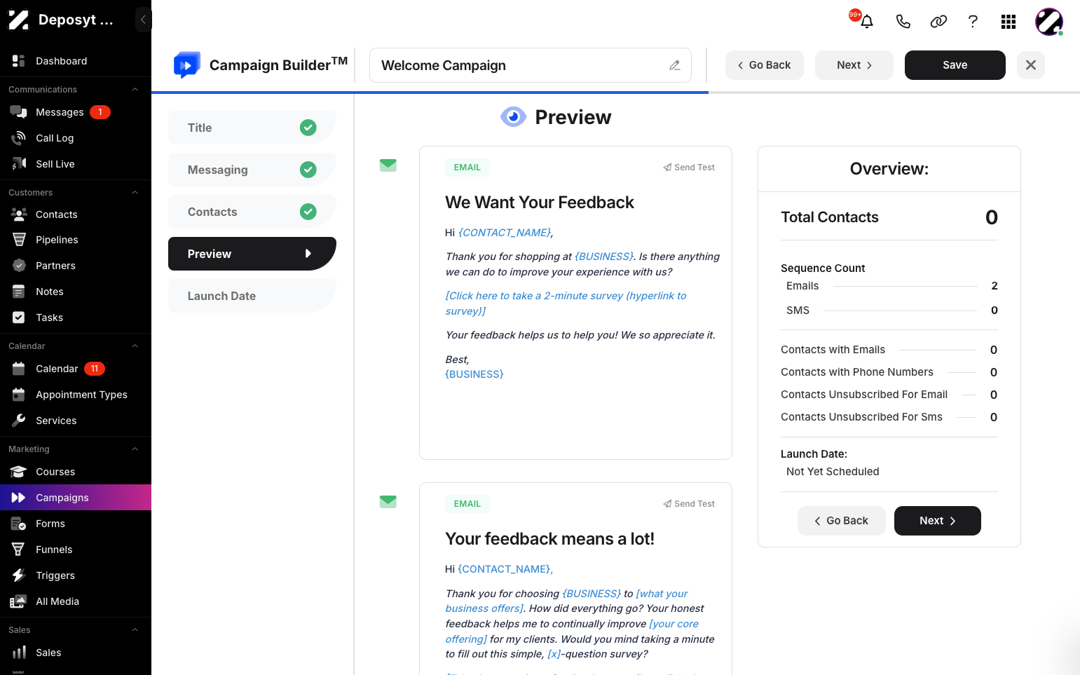 Step 6: Preview the campaign and check for any changes you want to make. If no changes are needed, click Next to continue.