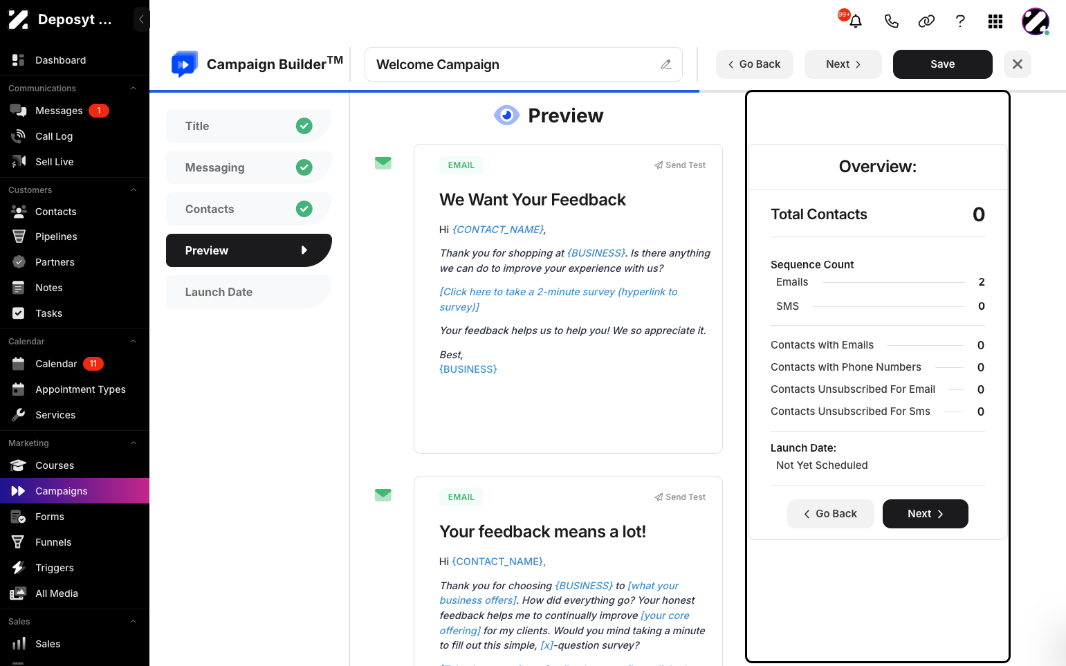 Step 6: Preview the campaign and check for any changes you want to make. If no changes are needed, click Next to continue.