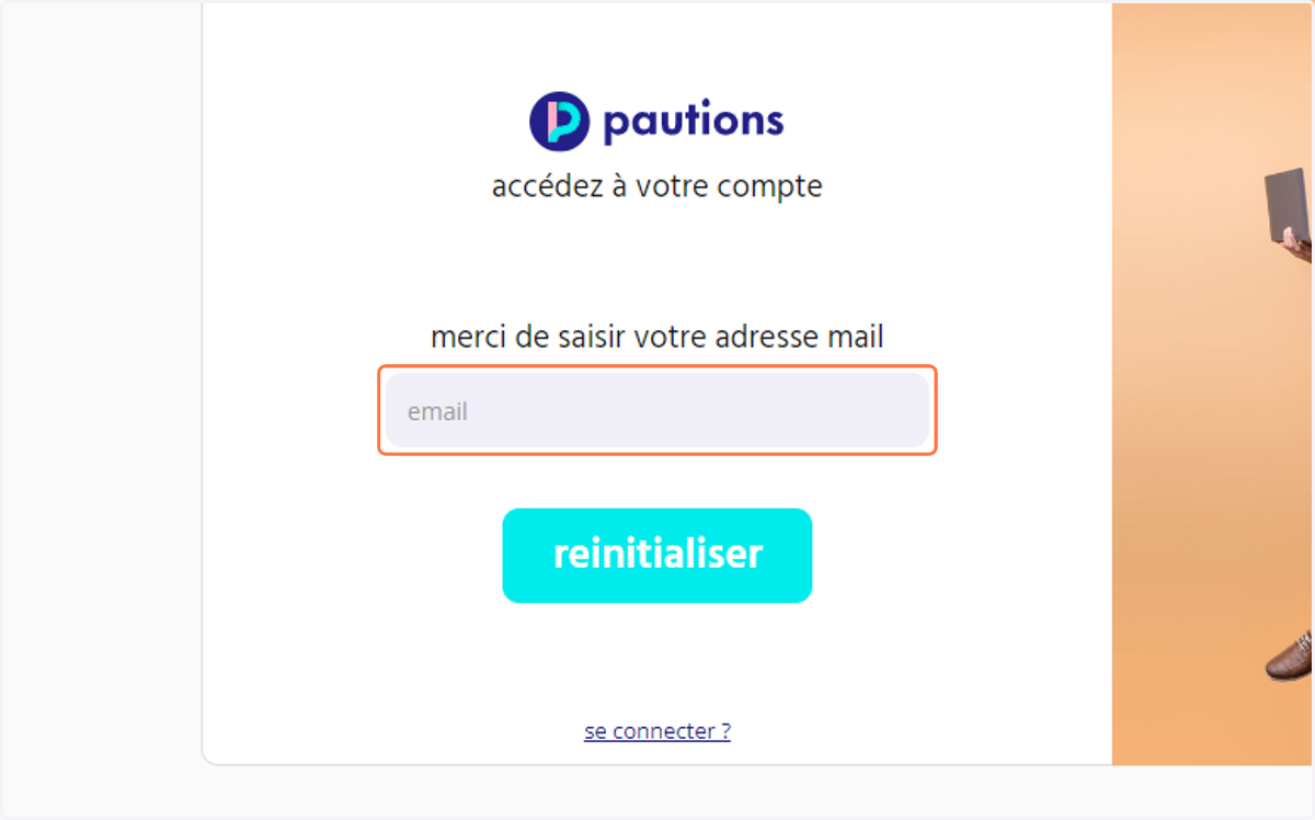 Saisissez votre adresse mail
