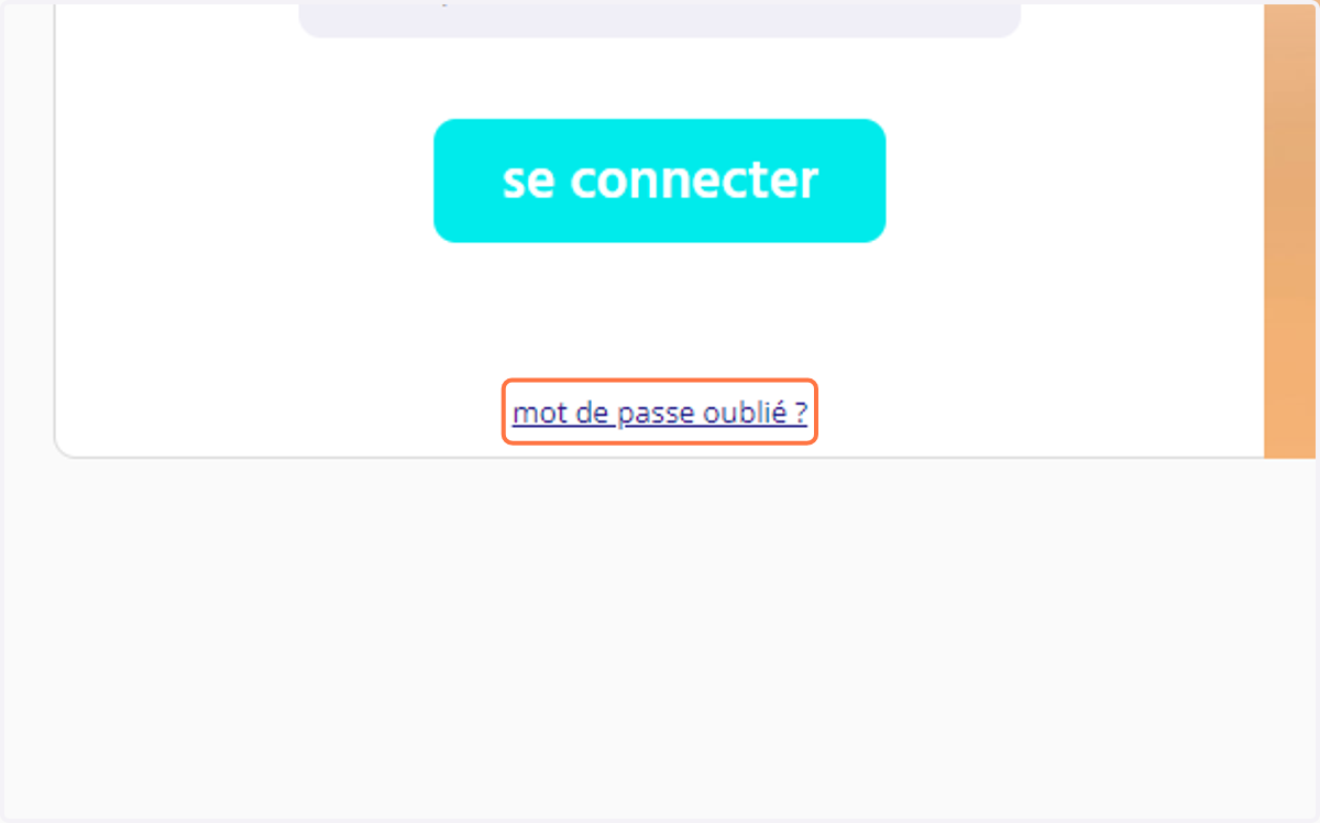 Cliquez sur "mot de passe oublié ?"