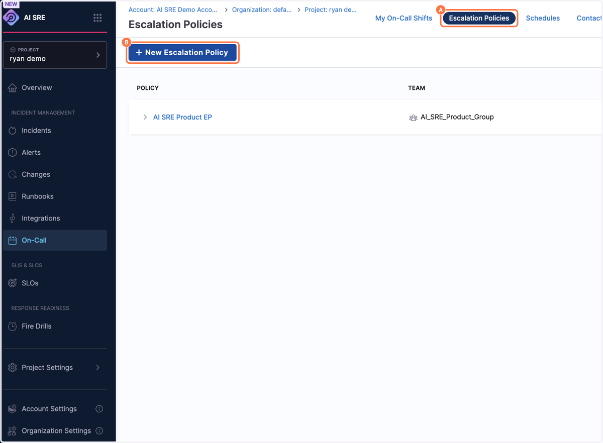 A. Head to Escalation Policy tab under On-Call panel B. Click on New Escalation Policy