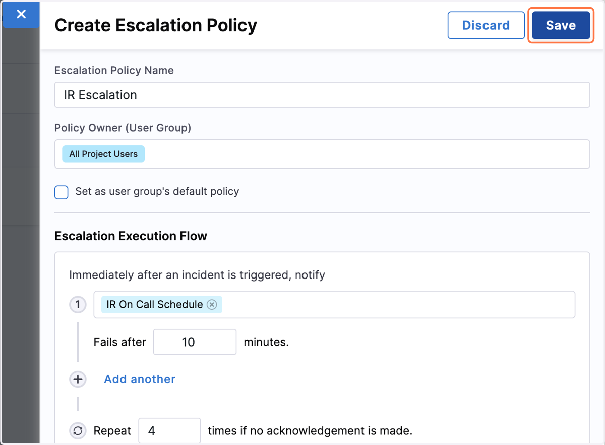 Click on Save to create the Escalation policy.