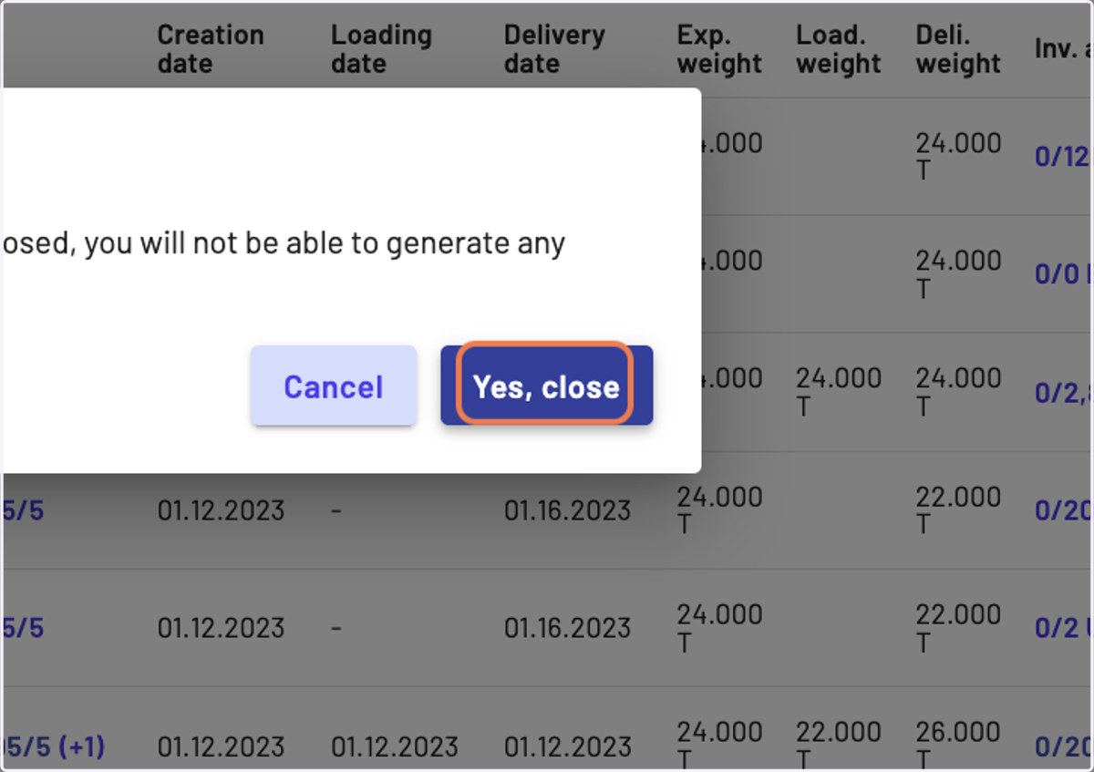 Confirming the closing action by clicking on "Yes, close"