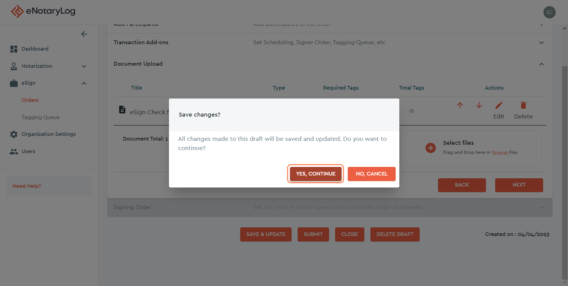 Finally click YES, CONTINUE to confirm your choice or NO, CANCEL to go back to the previous options.