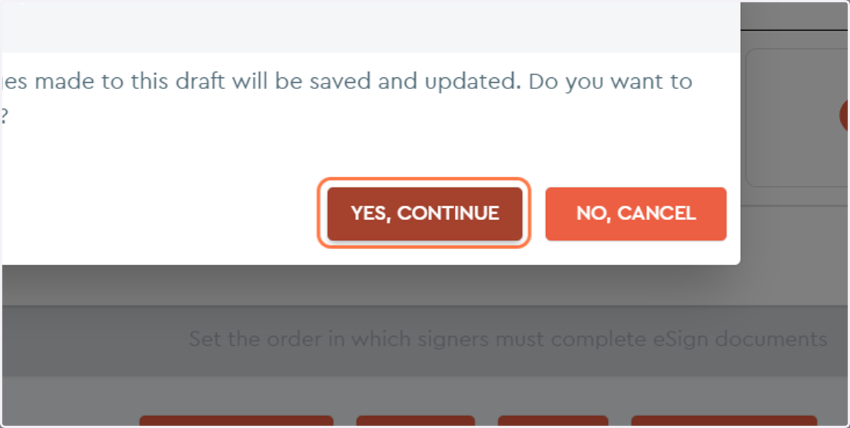 Finally click YES, CONTINUE to confirm your choice or NO, CANCEL to go back to the previous options.
