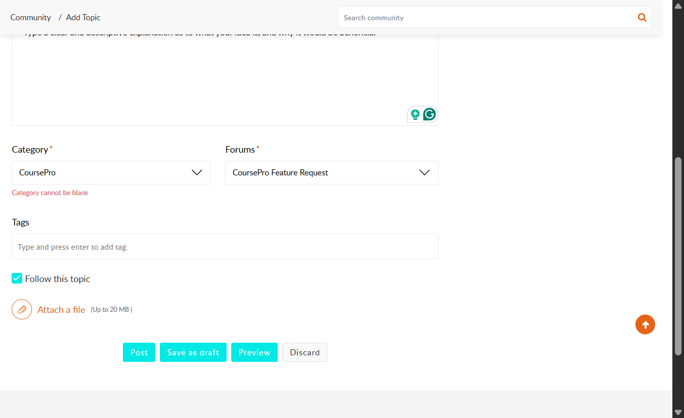 Click on Attach a file to attach any screenshots or videos