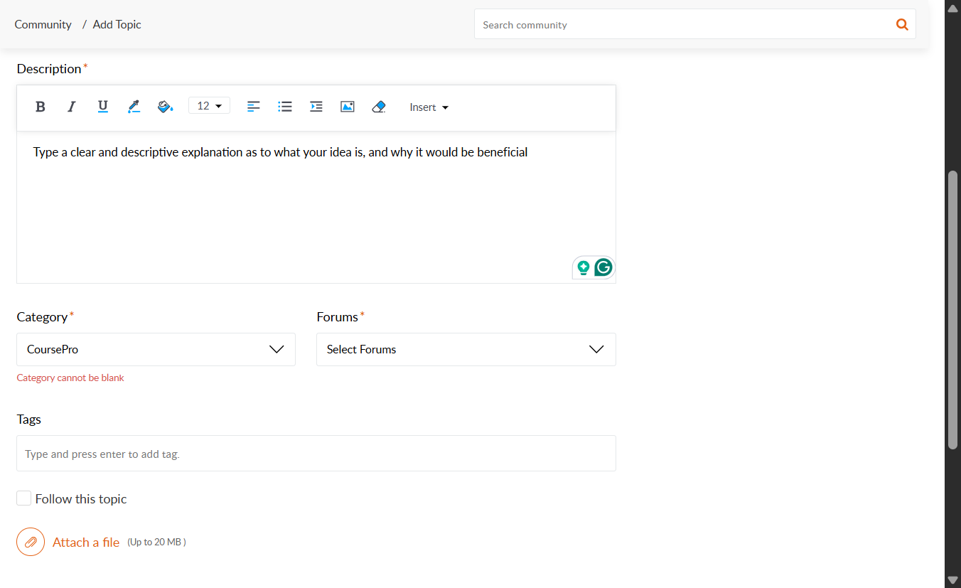 Click on the Forums and select where your idea will be posted