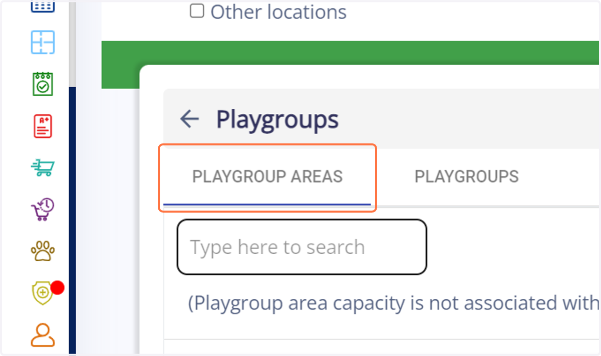 Click on PLAYGROUP AREAS