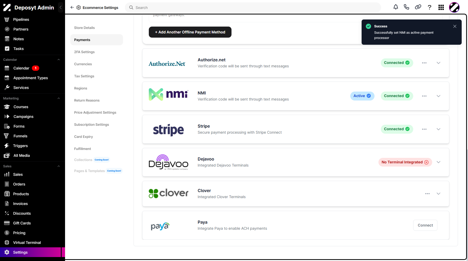 Step 8: A pop-up notification will appear, confirming that you have successfully set the selected processor as your active payment method.