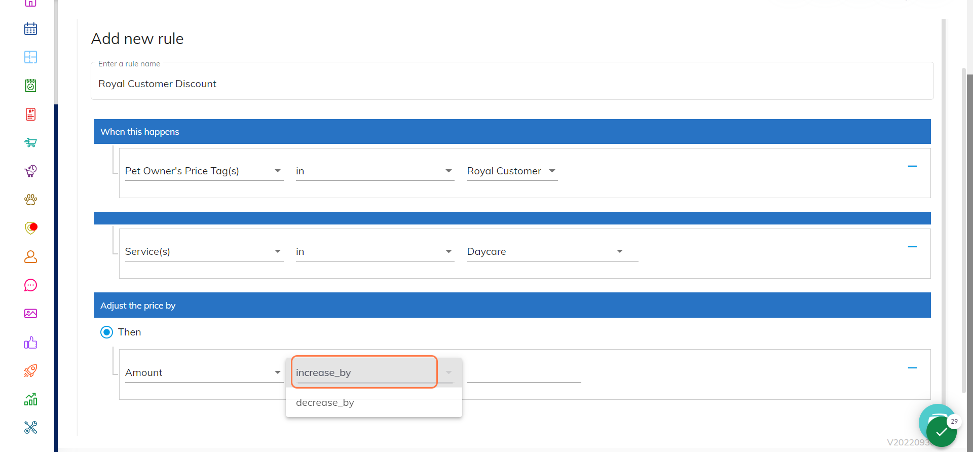 Then select if you would to decrease the amount, or if you would like to increase the amount. This is based on your needs.