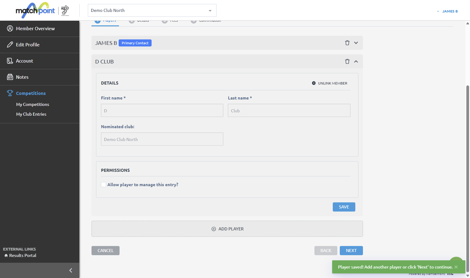 To add more players click ADD PLAYER and repeat the process