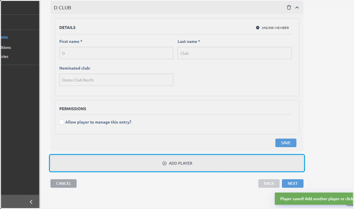 To add more players click ADD PLAYER and repeat the process