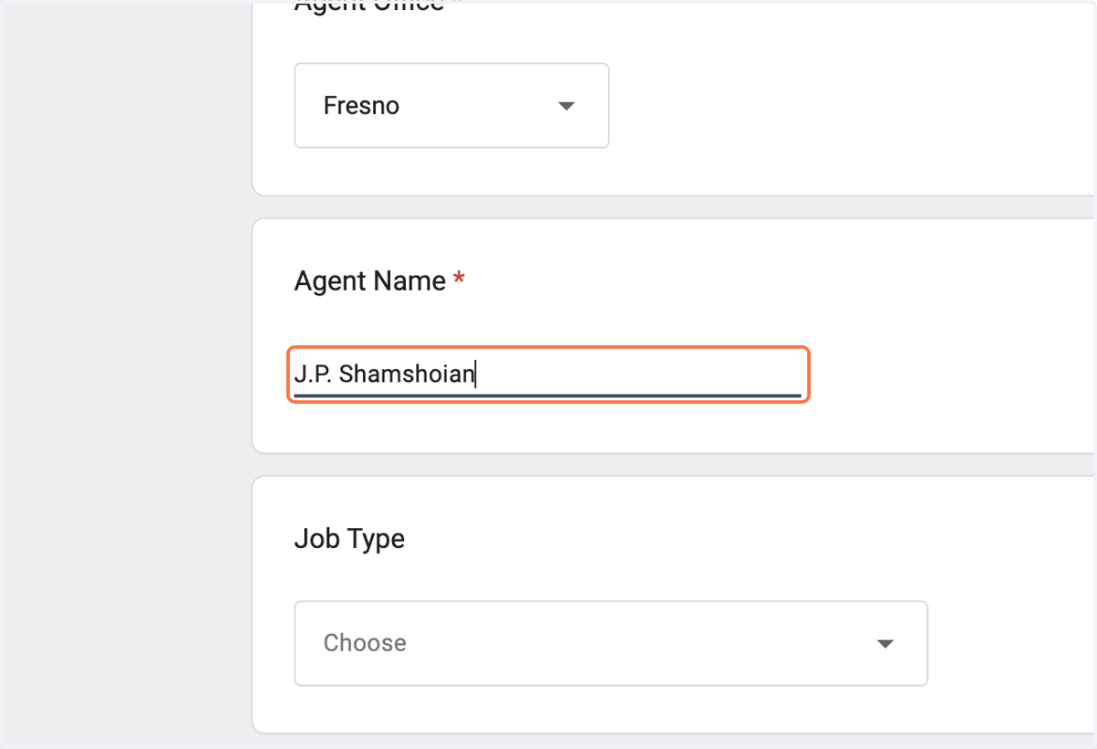 Type YOUR NAME in the AGENT NAME field