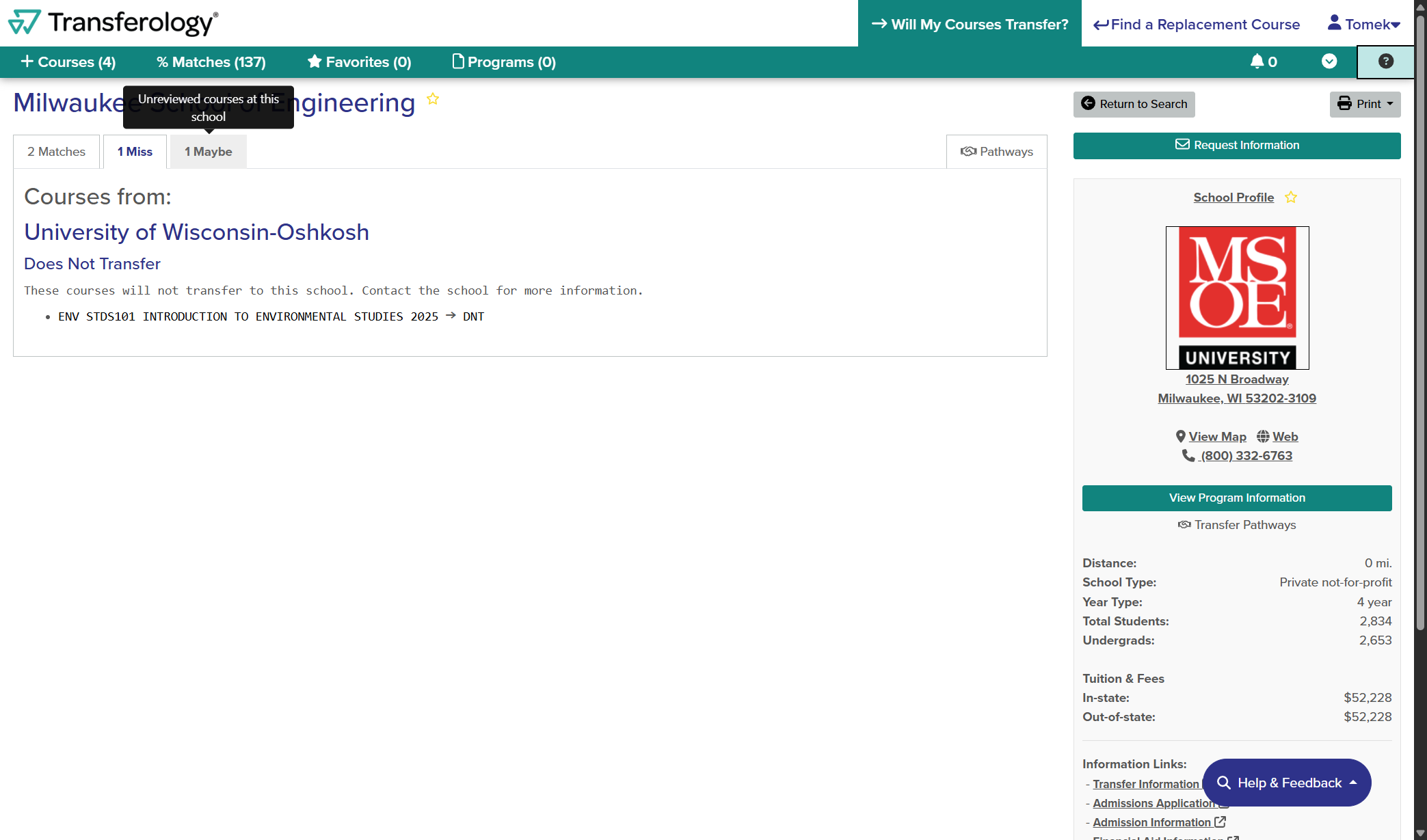 Maybe Tab - indicates the course(s) that have not been evaluated by MSOE.