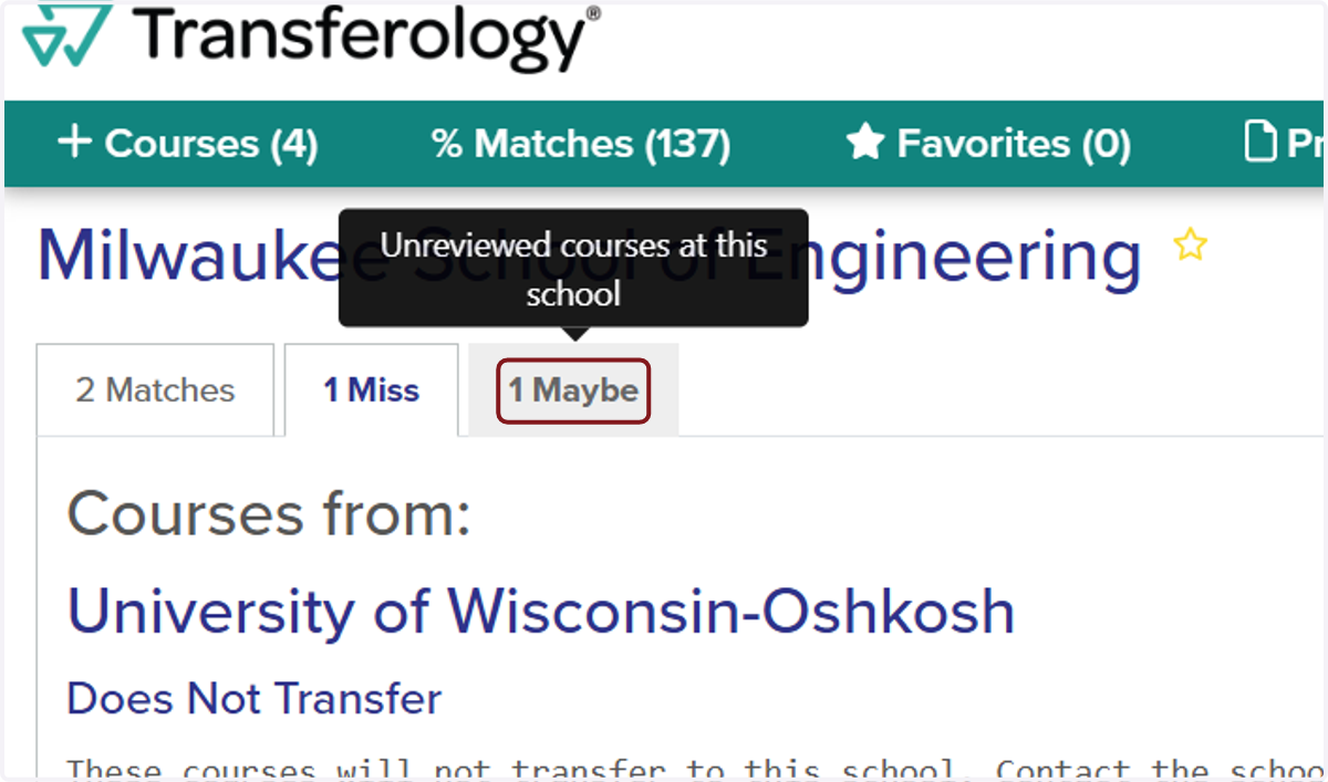 Maybe Tab - indicates the course(s) that have not been evaluated by MSOE.