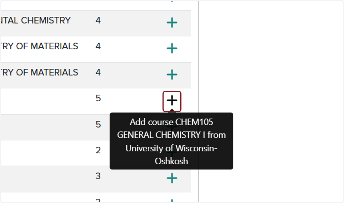 Choose the courses that you have completed, are in the process of completing, or planning to complete. You can add multiple courses and multiple schools.