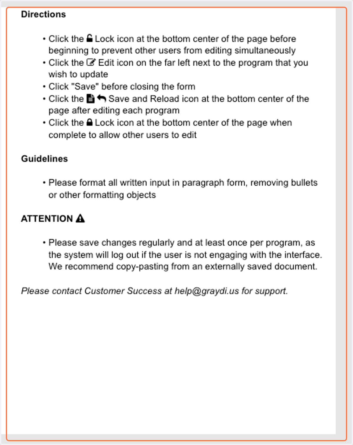 To add inputs, follow the directions listed on this page. This will allow a team member to add their inputs as part of your program review process.