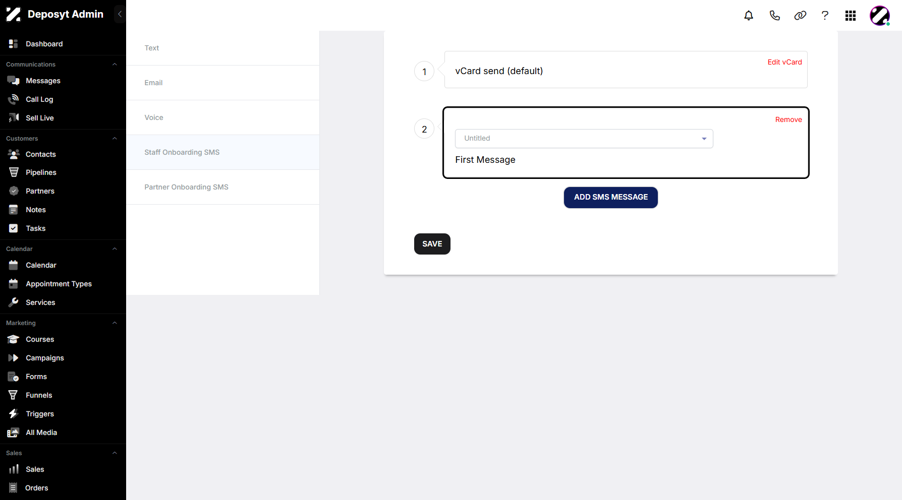 Step 10: You can then choose from the dropdown menu. You may also remove the added SMS message as needed.