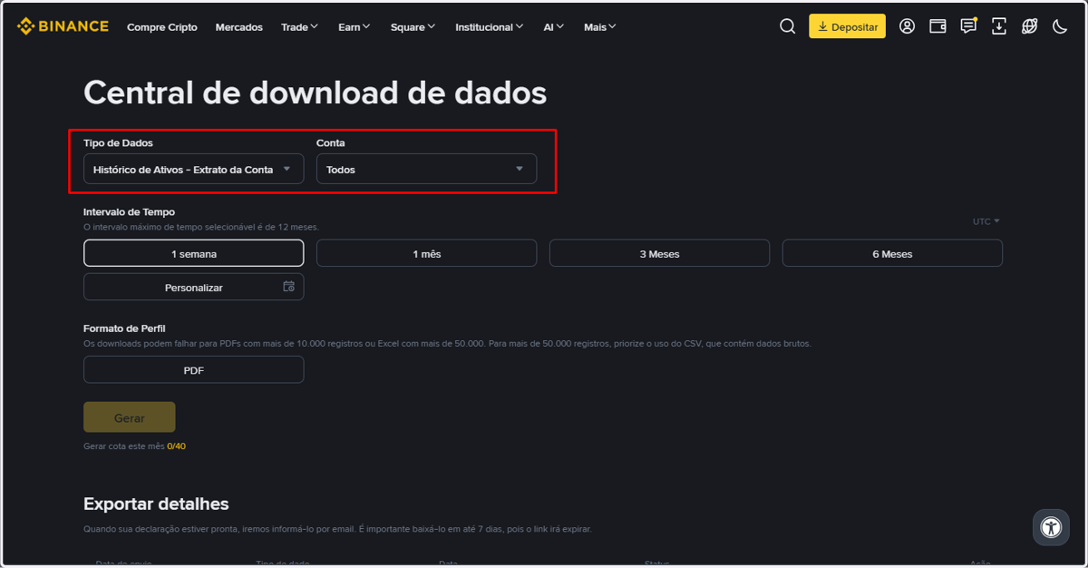 Em Tipo de Dados, confira se está selecionado Histórico de Ativos - Extrato da Conta e, em Conta, deixe Todos