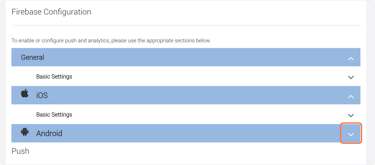 Below 'Firebase Configuration' next to 'Android' click on the arrow Below 'Firebase Configuration' next to 'Android' click on the arrow