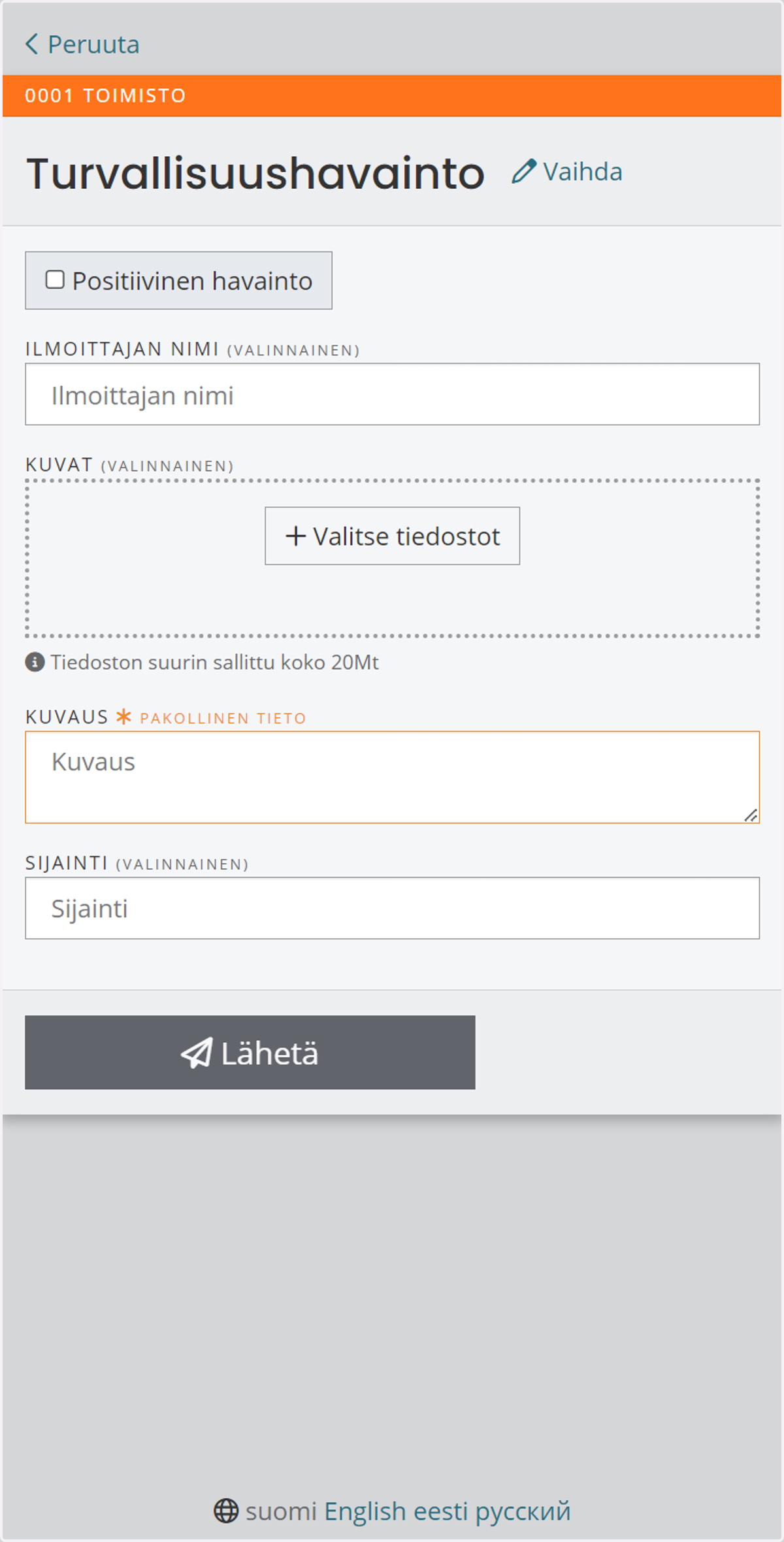 Lisää vähintään kuvaus havainnosta. Voin myös liittää kuvan.