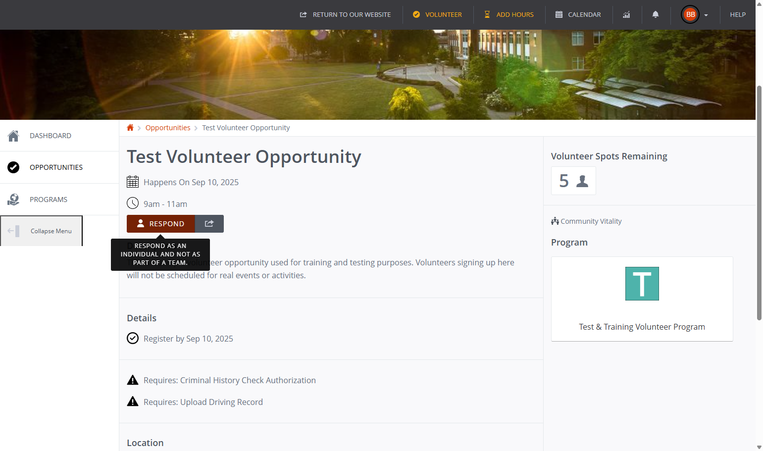 After you select an opportunity, you will be taken to the details page. Here, you can review important information such as the date, time, location, and requirements. To sign up, click the “Respond” button.