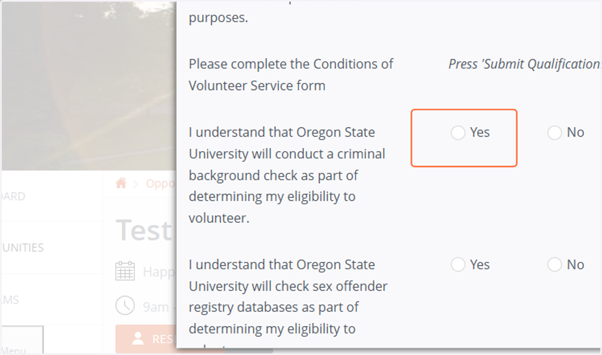 Consent to a Criminal Background Check Select “Yes, I consent” to authorize the background check. Note: This is required to proceed as a volunteer.