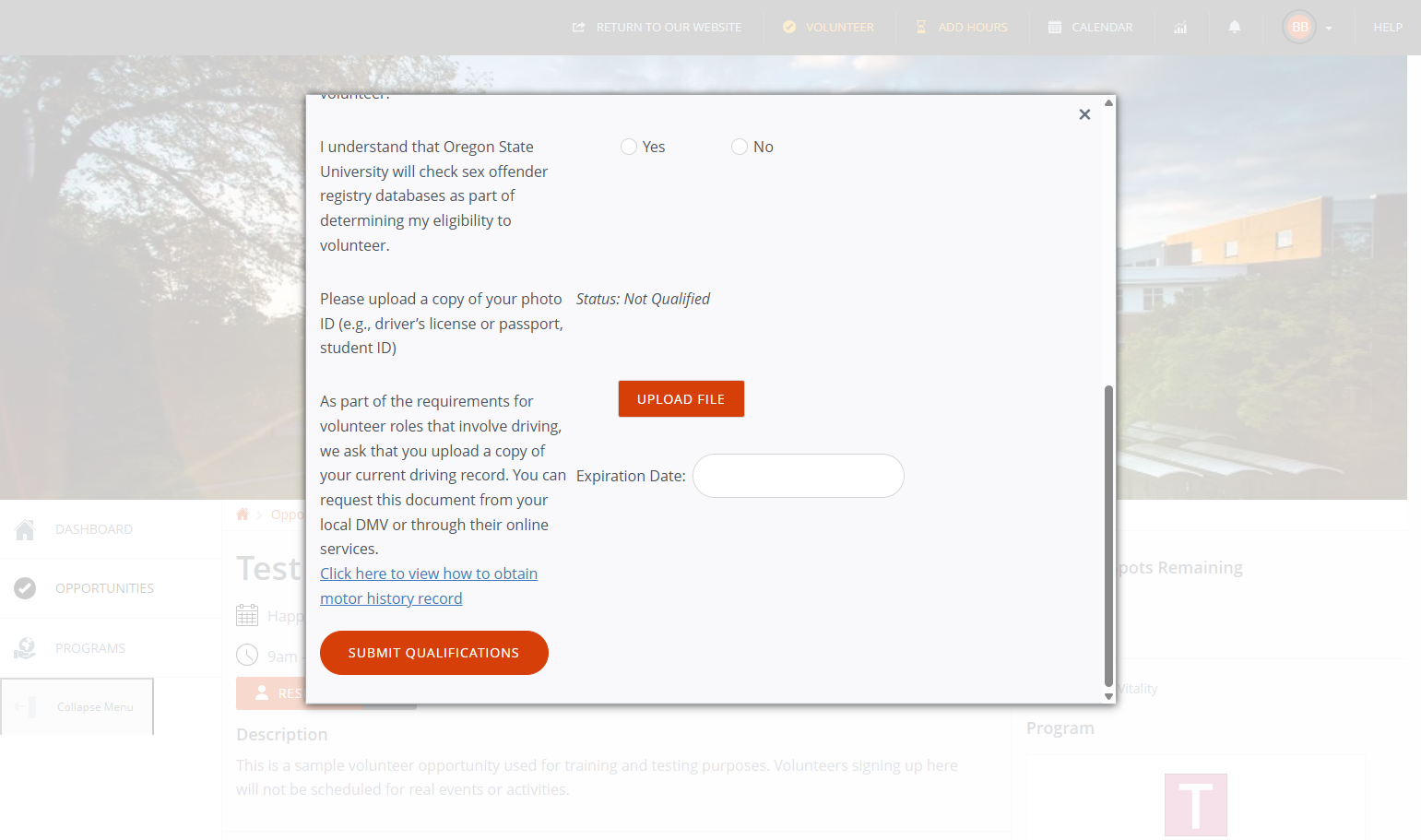 (If applicable) Upload Driving Record For roles involving driving, upload a copy of your current driving record using the “Upload File” button and enter the expiration date. You can request this record from your local DMV or their website.