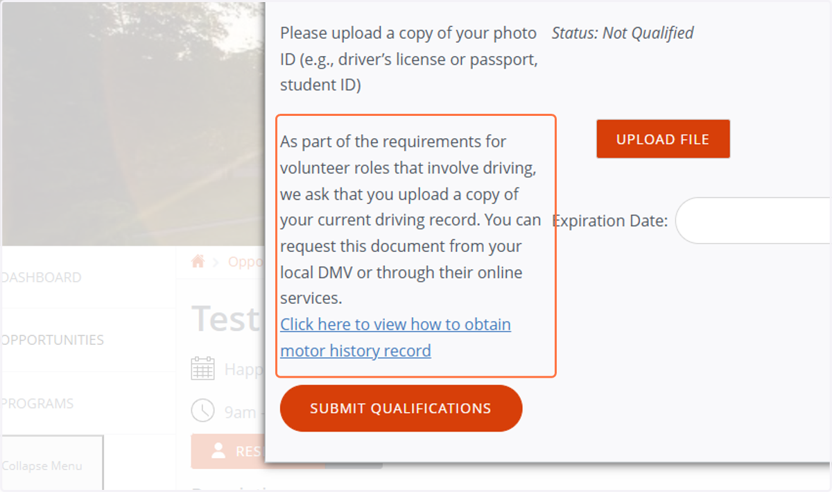 (If applicable) Upload Driving Record For roles involving driving, upload a copy of your current driving record using the “Upload File” button and enter the expiration date. You can request this record from your local DMV or their website.