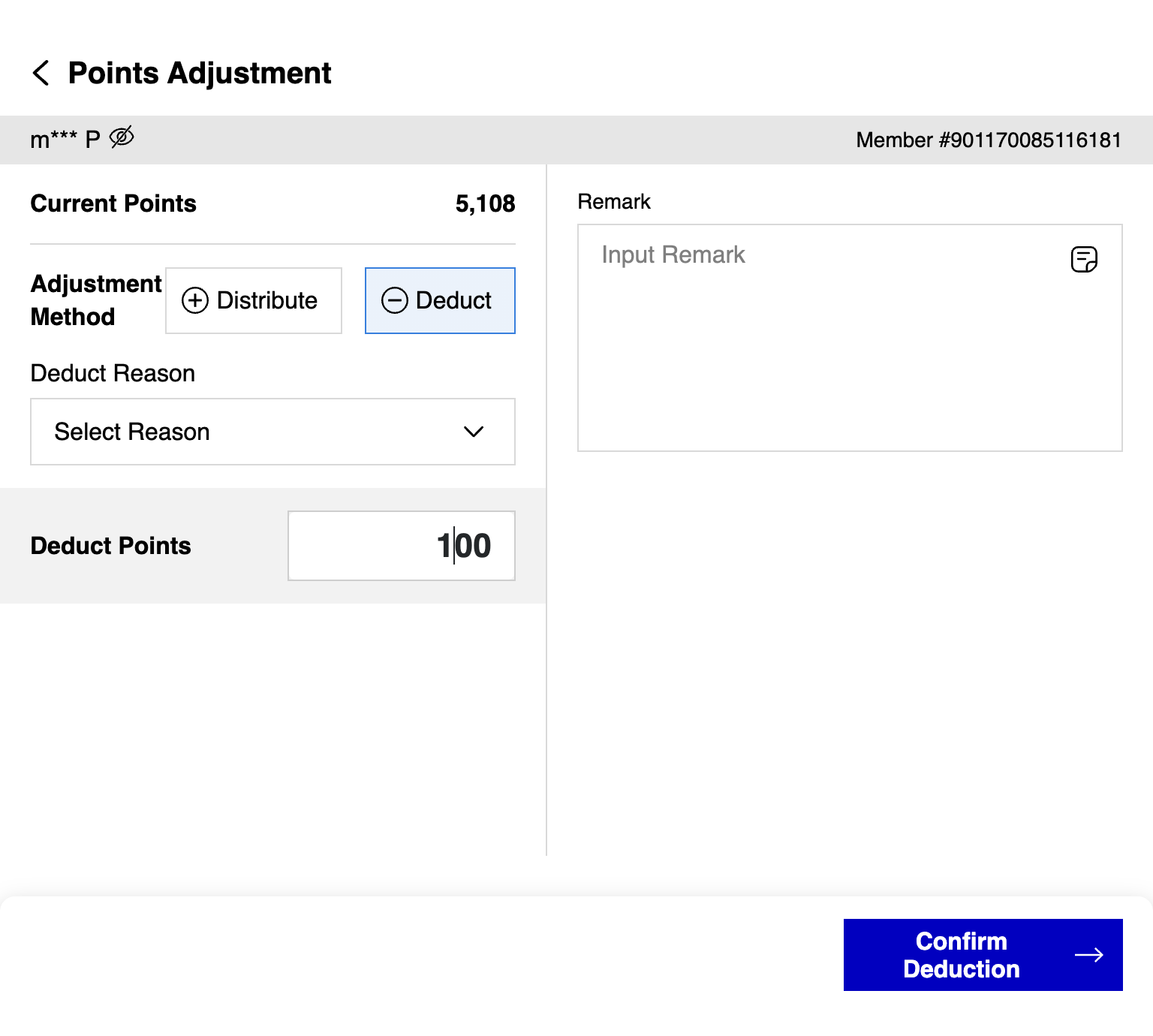 A. or Click on Deduct B. Select a Reason C. Enter the number of points you want to deduct from the member’s available points