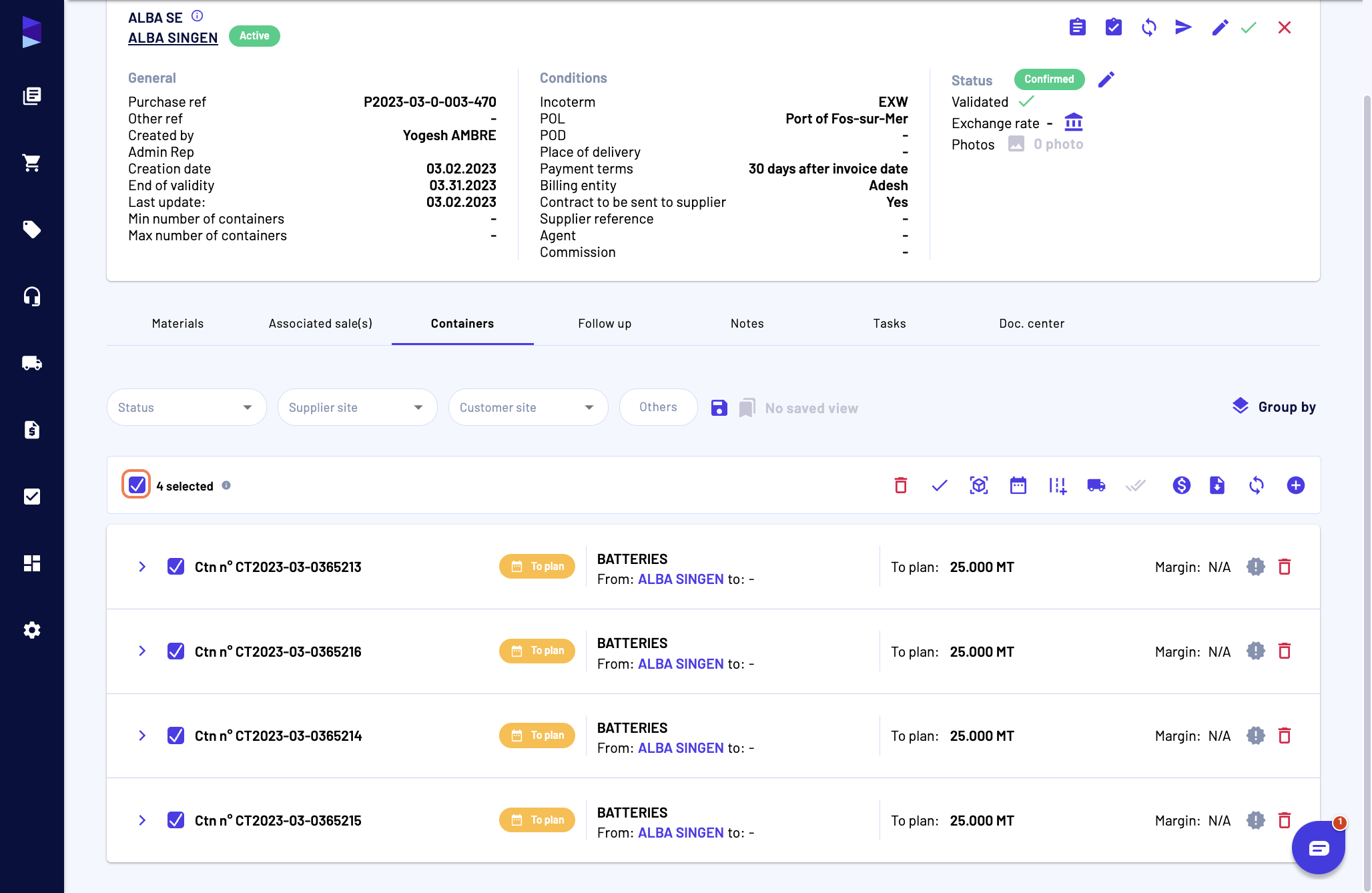 In the Purchase view and Containers tab, select the containers concerned