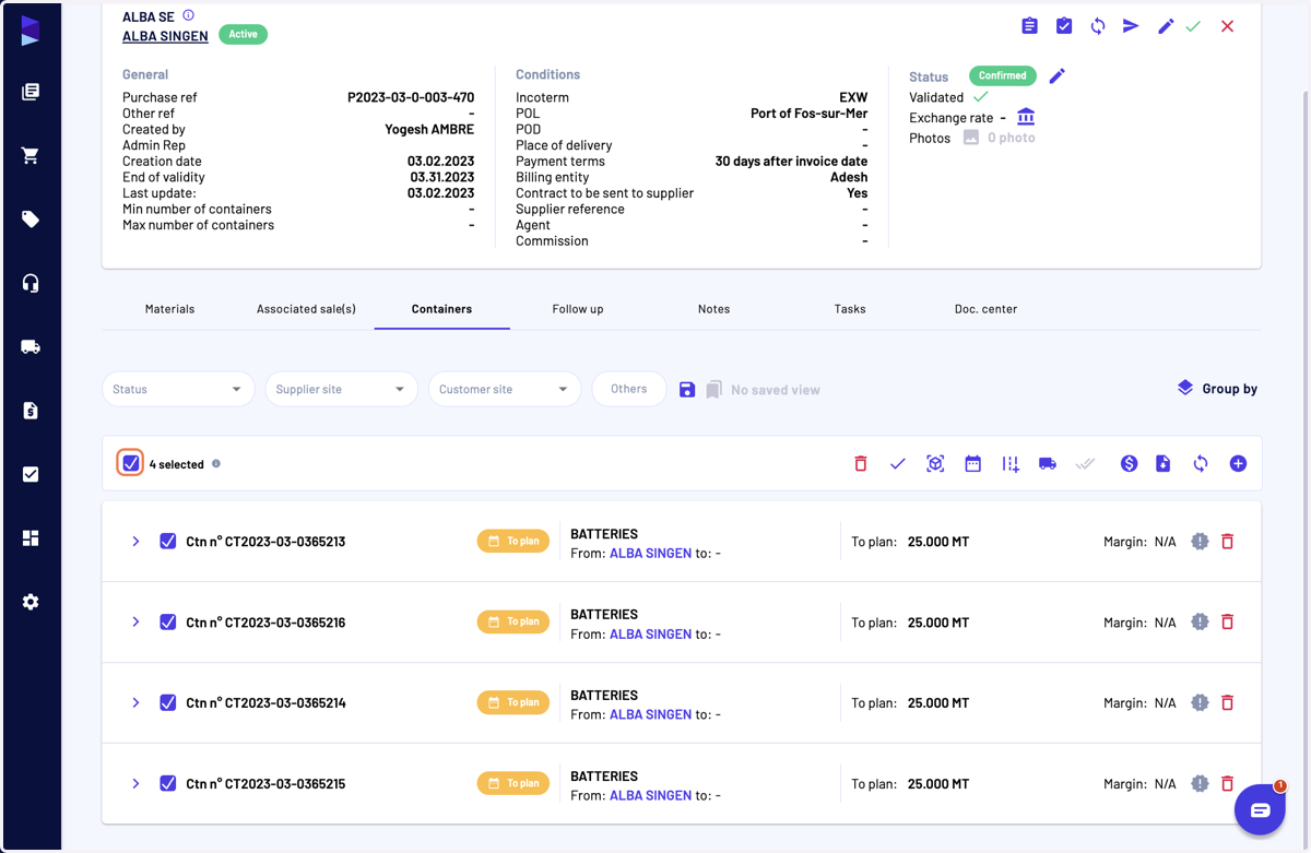 In the Purchase view and Containers tab, select the containers concerned