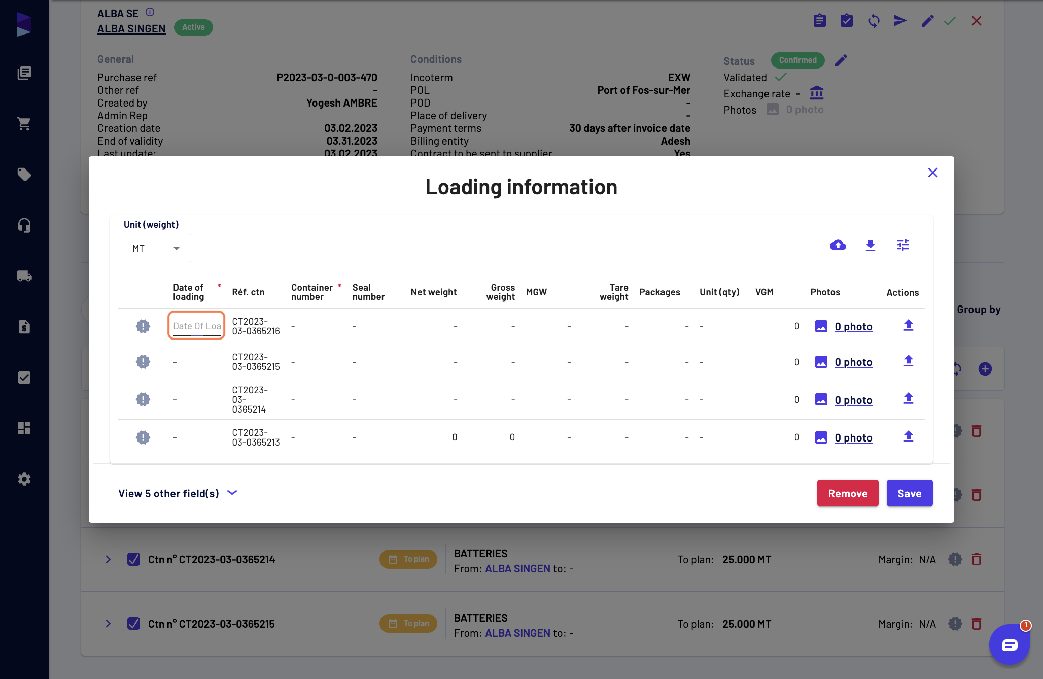 Click on each field in order to fill in the details and don't forget to set the unit on top of the table (weight unit field). You can also upload the required container-related photos (by clicking on the upload action button) and