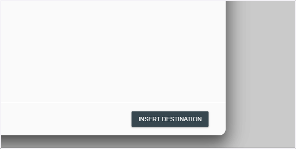 Click on Insert Destination