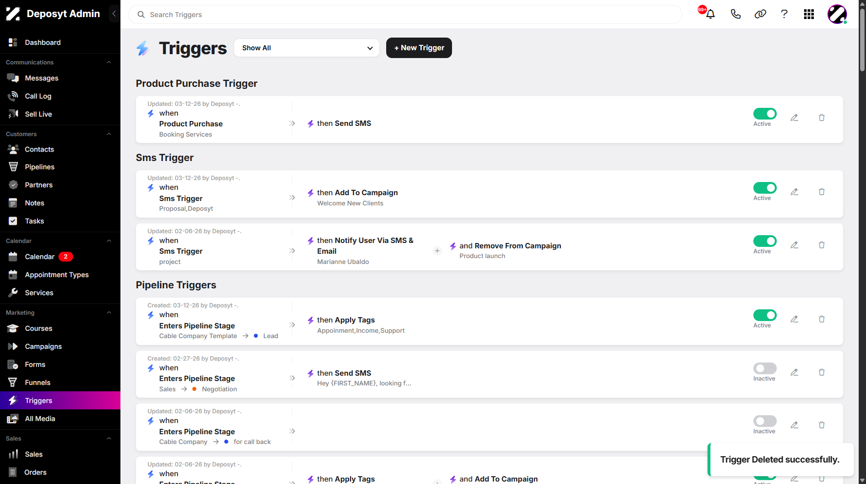 Step 5: Once deleted, a pop-up notification will appear, confirming that the trigger has been successfully deleted.
