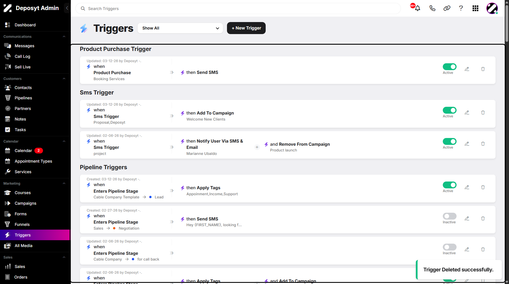 Step 5: Once deleted, a pop-up notification will appear, confirming that the trigger has been successfully deleted.