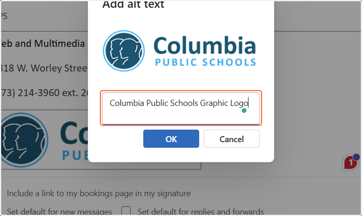 For this example I used "Columbia Public Schools Graphic Logo"